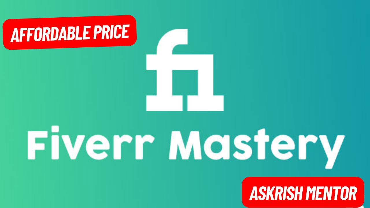 Askrish Fiverr Full Paid Course