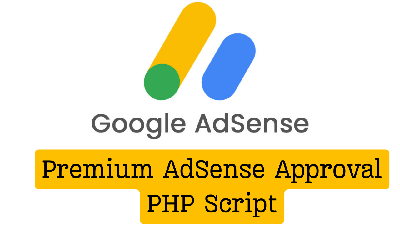 Premium AdSense Approval PHP Script