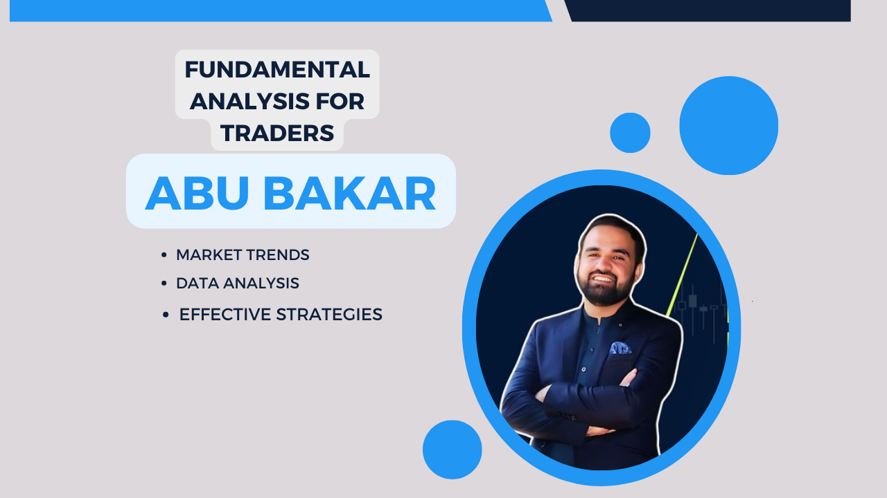 Abu Bakar – Fundamental Analysis Course