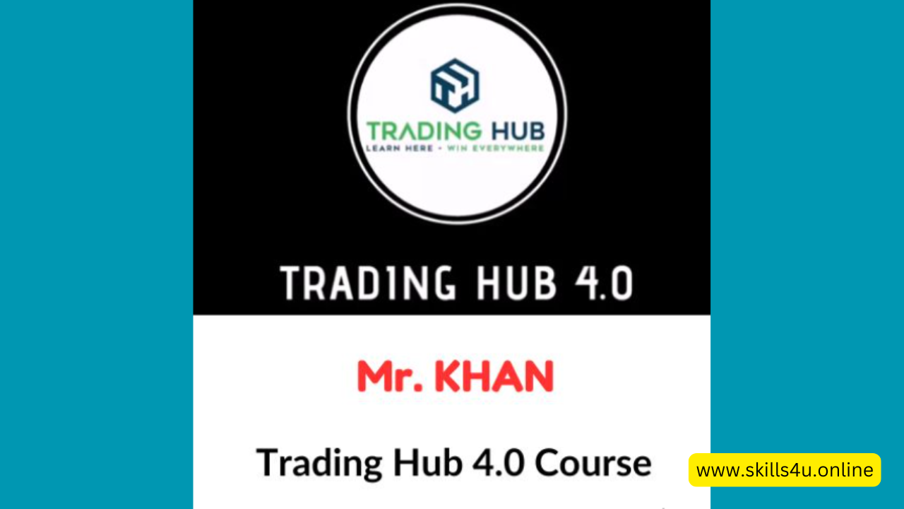 Trading Hub 4.0 Complete Course