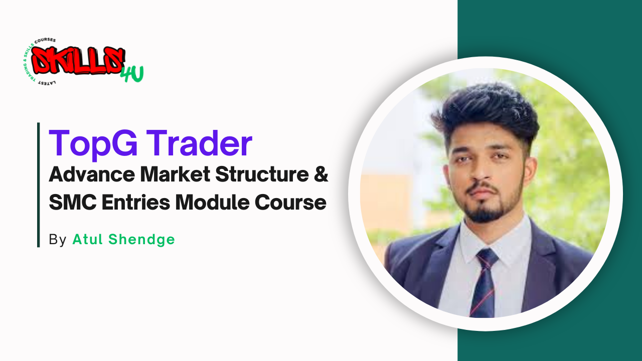 TOPG Trader – Advance Market Structure & SMC Entries Module Course