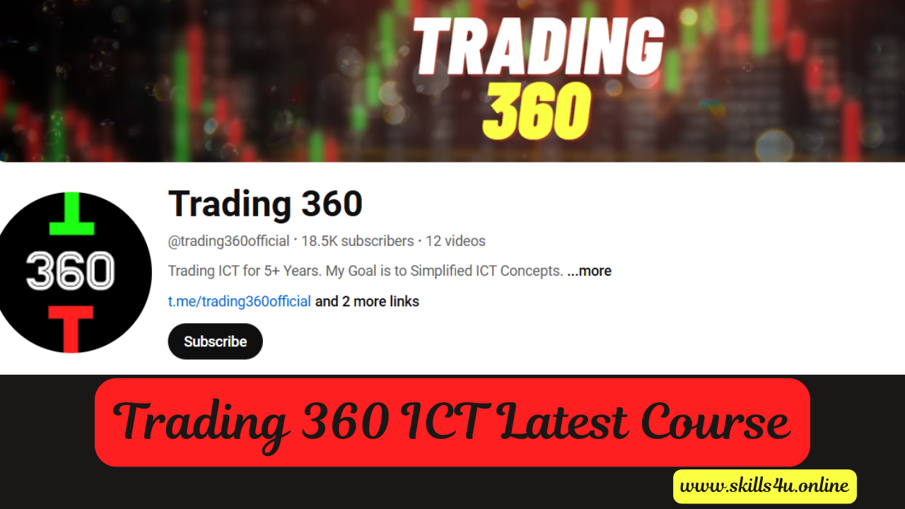 Trading 360 – ICT Latest Course