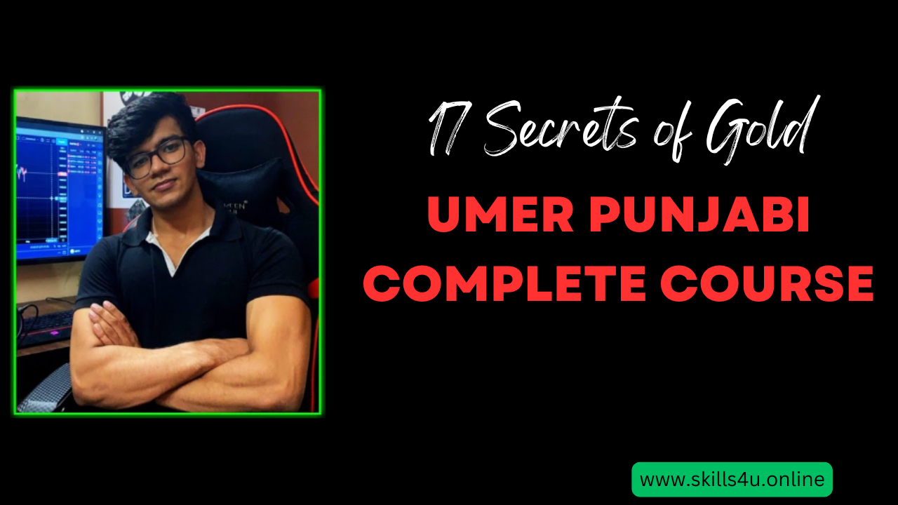 17 Secrets of Gold Umar Punjabi Course