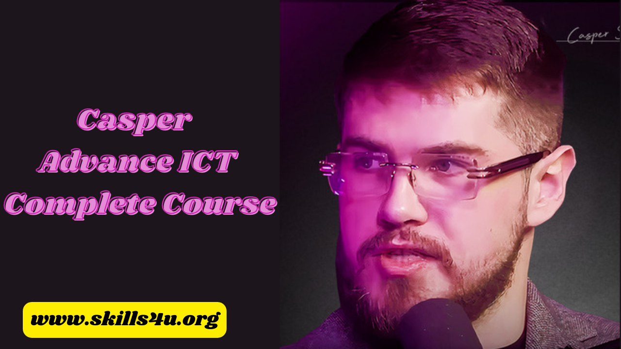 Casper Advance ICT Complete Course