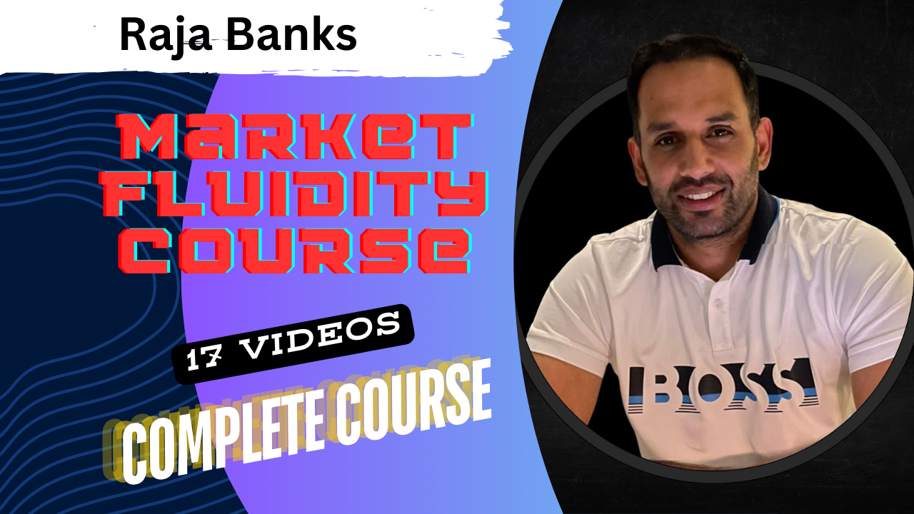 Market Fluidity Complete Course By Raja Bank