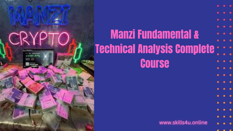 Manzi Crypto Fundamental & Technical Analysis Latest Course