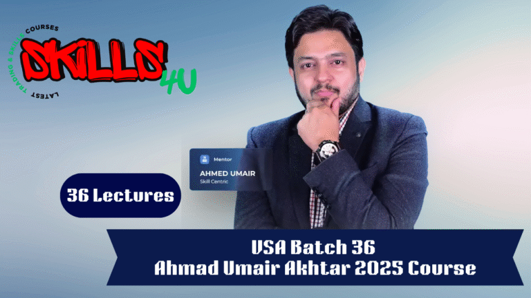 VSA Batch 36 – Ahmad Umair Akhtar 2025 Course